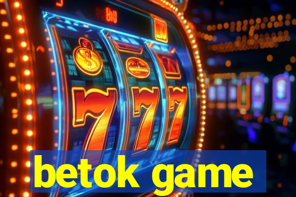 betok game